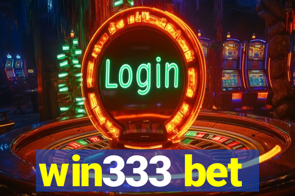 win333 bet